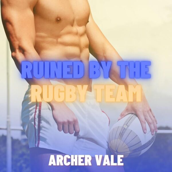 Gay story cover showing an exhibitionist rugby boy training shirtless with his bros.